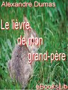 Le Lièvre de mon grand-père (eBook)